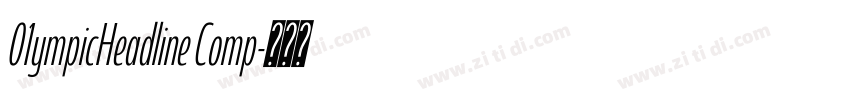 01ympicHeadline Comp字体转换